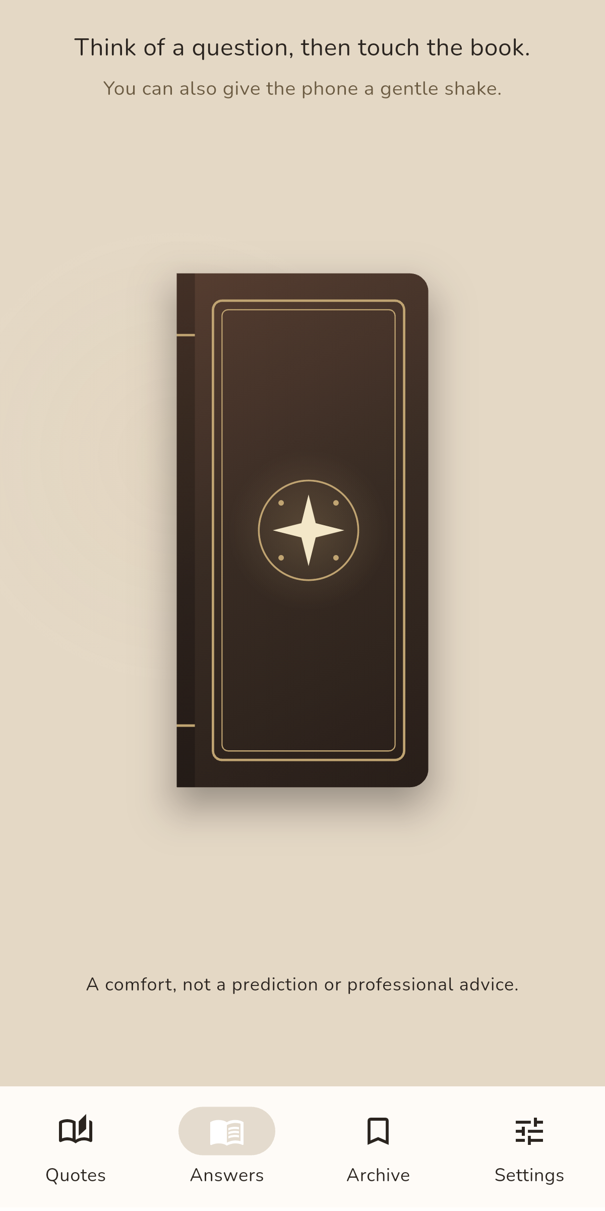 A closed book on a cream screen, with the line Think of a question, then touch the book.